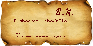 Busbacher Mihaéla névjegykártya